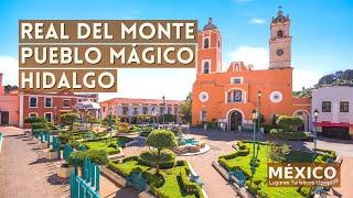 Real del Monte Pueblo Mágico en Hidalgo Mexico | Mineral del Monte