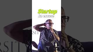 Startup ka excuse?  - Ashneer Grover