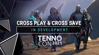 TennoCon 2021 | Cross Play And Cross Save - In Development