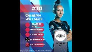 Cambria Williams -2011 ECNL highlights August  2024