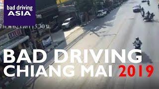 Bad Driving Chiang Mai 2019