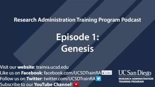 Research Administration Training Program Podcast | Episode 1: Genesis