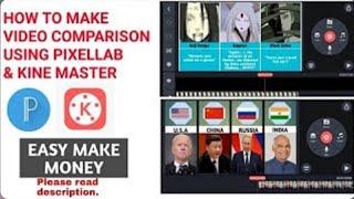 HOW TO MAKE COMPARISON VIDEO IN PIXELLAB & KINEMASTER ON ANDROID SMARTPHONE