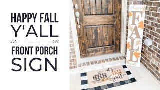 Happy Fall Y’all DIY Front Porch Sign