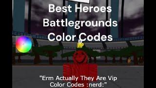 Best Color Codes For Heroes Battlegrounds