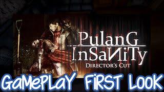 Pulang Insanity - Director's Cut (PC) Gameplay First Look