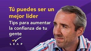 Patrick Mork (CEO de LEAP) - Tips para aumentar la confianza de tus equipos