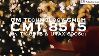 CM Technology GmbH Presents CMT 8515 - Toner Manufacturer