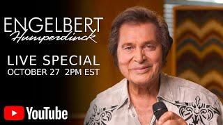 Engelbert Humperdinck Live Special • October 27, 2022 • YouTube Exclusive Concert