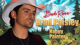 Brad Paisley - Bob Ross: The Happy Painter