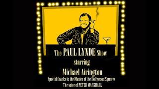 THE PAUL LYNDE SHOW  LIVE