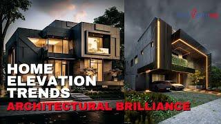 Architectural Brilliance: Home Elevation Trends