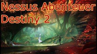 Destiny 2 - Den Planeten Hacken - Nessus - Abenteuer - Deutsch - Gameplay - PC