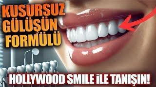 Kusursuz Gülüşün Formülü: Hollywood Smile ile Tanışın!