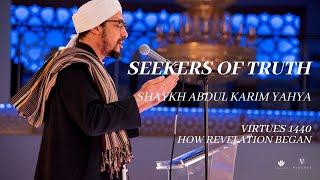 Seekers of Truth - Shaykh Abdul Karim Yahya (Full Talk)