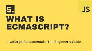 5. JAVASCRIPT | What is ECMASCRIPT?  | DCT Academy | Bangalore