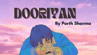 Parth sharma - Dooriyan (Official Lyrical Video) || New Song 2023 ||