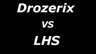 Drozerix VS LHS