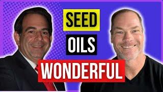 Are Organic Seed Oils OK? | Dr. Shawn Baker & Prof. Brian Peskin