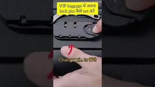 How to Change 000 lock pin of VIP suitcase #trending #unlocksuitcase #dailyhacks  #unlock