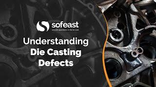 Understanding Die Casting Defects