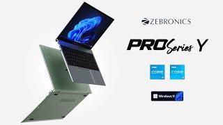 Zebronics | Laptops | Pro Series Y | New Launch