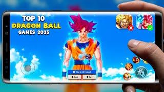 Top 10 DRAGON BALL Games for Android/ios in 2025 | High Graphic online/offline