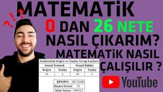 MATEMATİK 0 NETTEN NASIL 26 NETE ÇIKARDIM? NET SAYILARI NASIL ARTIRILIR? MATEMATİK TEMELİ OLMAYANLAR