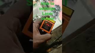 How to (EOT Crane) laser sensor setting || banki Toka Rajesh 