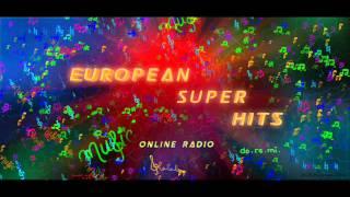 European Super Hits Online Radio Top 40 (04/14/2012)