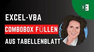 Excel VBA Combobox füllen aus Tabellenblatt