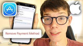 How To Remove Payment Method On iPhone - Full Guide