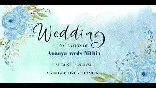 Ananya weds Nithin Marriage Live