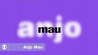 Anjo Mau: reveja a abertura da novela