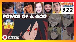 "Madara Uchiha Vs Shinobi Alliance!!" Naruto Shippuden Episode 322 REACTION MASHUP