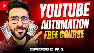 YouTube Automation Free Course For Beginners | How to Start YouTube Automation | Step by Step