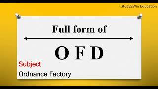 OFD ka full form | Full form of OFD in English | Subject - Ordnance Factory