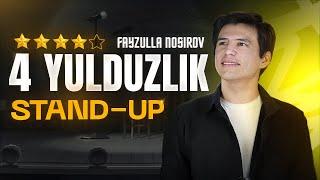 FAYZULLA NOSIROV | "TO'RT YULDUZLIK" STAND-UP NOMLI  KONSERTI