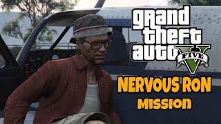 Nervous Ron | GTA 5 | Mission