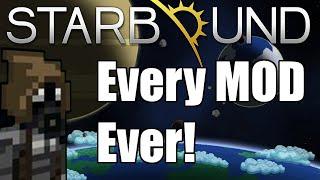 A Review of Every Single Starbound Mod Ever!