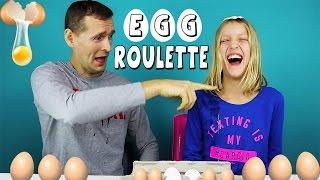 EGG ROULETTE with my DAD