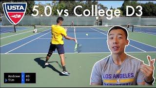 USTA 5.0 vs College Division 3 Tennis Highlights HD | Tim vs Andrew