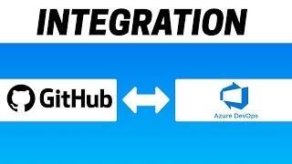 How to Integrate GitHub with Azure DevOps