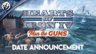 Hearts of Iron IV: Man the Guns - Release Date Announcement