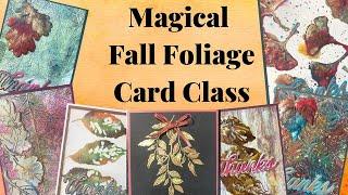 Magical Fall Foliage Card Class Playlist Video 1: Introduction