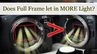 Full Frame vs. Crop Sensor - Does Your Crop Sensor Camera let in LESS Light?