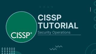 CISSP Domain 7:  Security Operations  (CISSP IT-Tutorial)