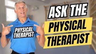 We Answer Your Physical Therapy Questions!