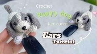 How To Crochet Puppy Dog Keycover Ears Tutorial #crochetanywhere