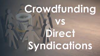 Crowdfunding vs Direct Syndication